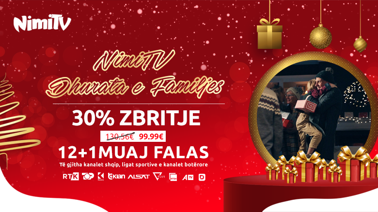Nimi TV sjell zbritjen e fundvitit! 30% zbritje dhe 1 muaj falas në abonimet 12 mujore