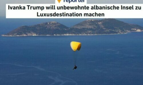 Media gjermane: Si po ia jep Shqipëria Ivanka Trump një ishull për “ultra-të pasurit”