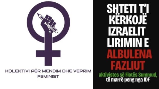 Kolektivi për Mendim dhe Veprim Feminist: Aktivistja Albulena Fazliu është marrë peng nga ushtria e Izraelit në flotën humanitare