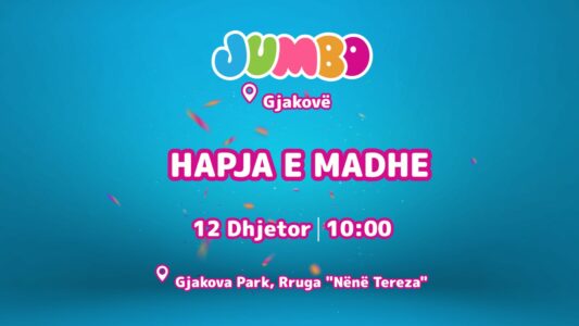 JUMBO vjen të premten në Gjakovë. Hapja e madhe më 12 Dhjetor, 10:00